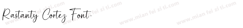 Rastanty Cortez Font字体转换